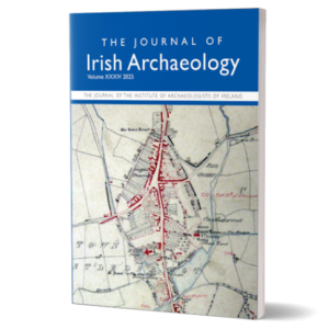 JOURNAL OF IRISH ARCHAEOLOGY  Vol. XXXIV 2025